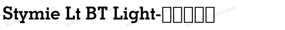 Stymie Lt BT Light字体转换